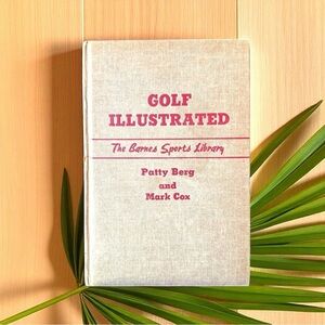 GOLF ILLUSTRATED - The Barnes Sports Library - Patty Berg & Mark Cox (1950)